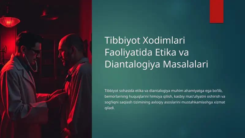 Tibbiyot xodimlari faoliyatida etika diantalogiya masalalari