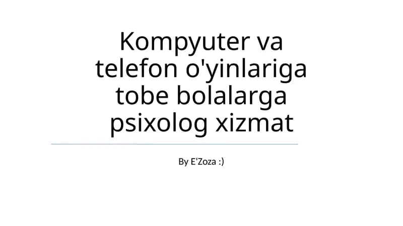 Bolalarga psixolog xizmat