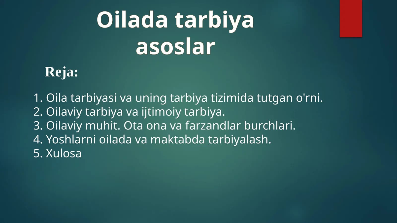 Oilada tarbiya asoslar