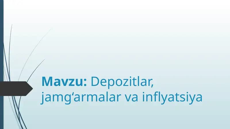 Depozitlar, jamg‘armalar va inflyatsiya