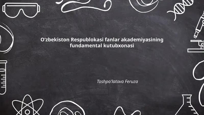 O‘zbekiston Respublikasi Fanlar Akademiyasining Fundamental Kutubxonasi