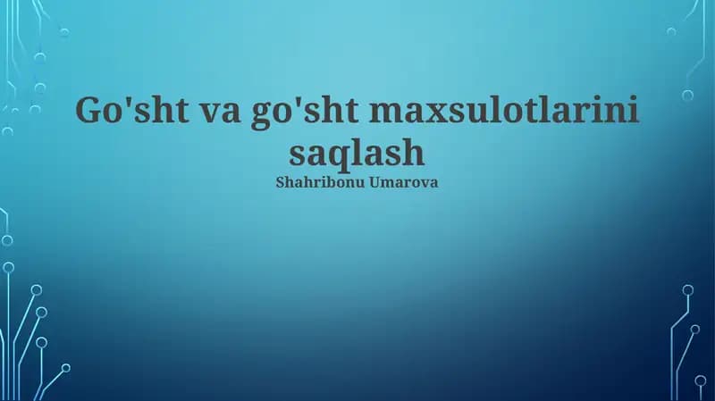 Go'sht va go'sht maxsulotlarini saqlash
