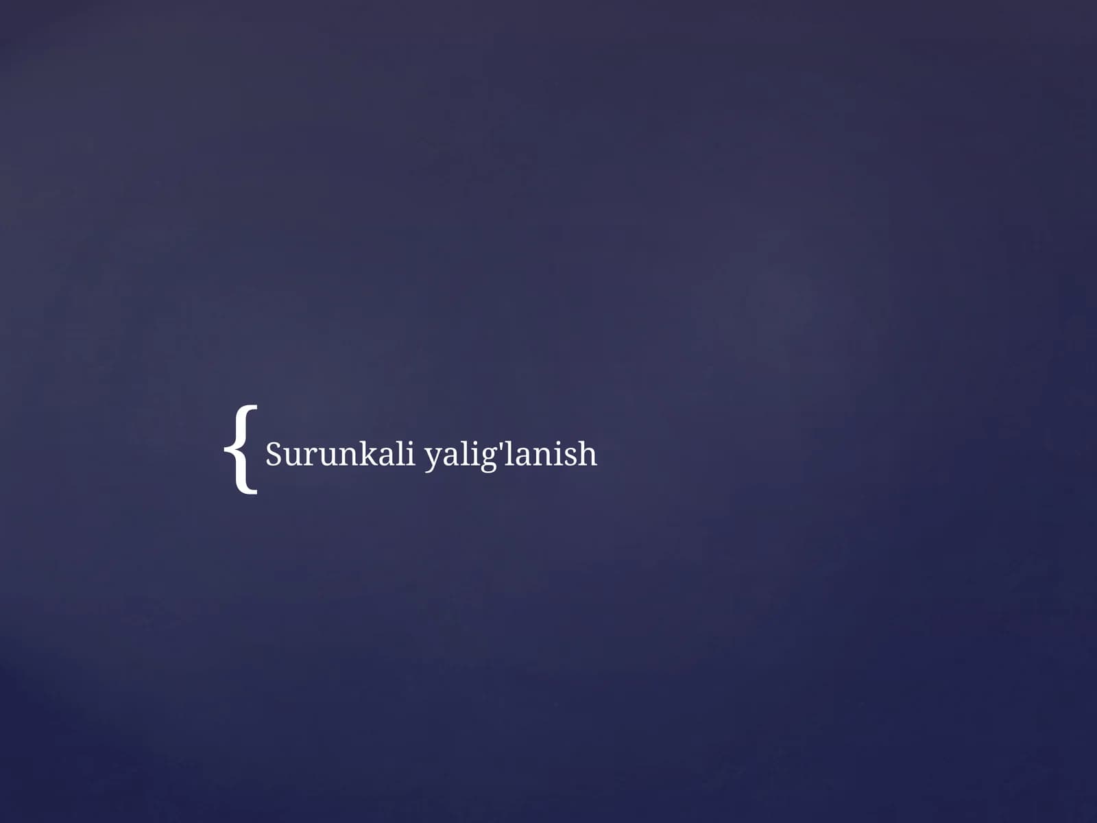 Surunkaliyalig'lanish