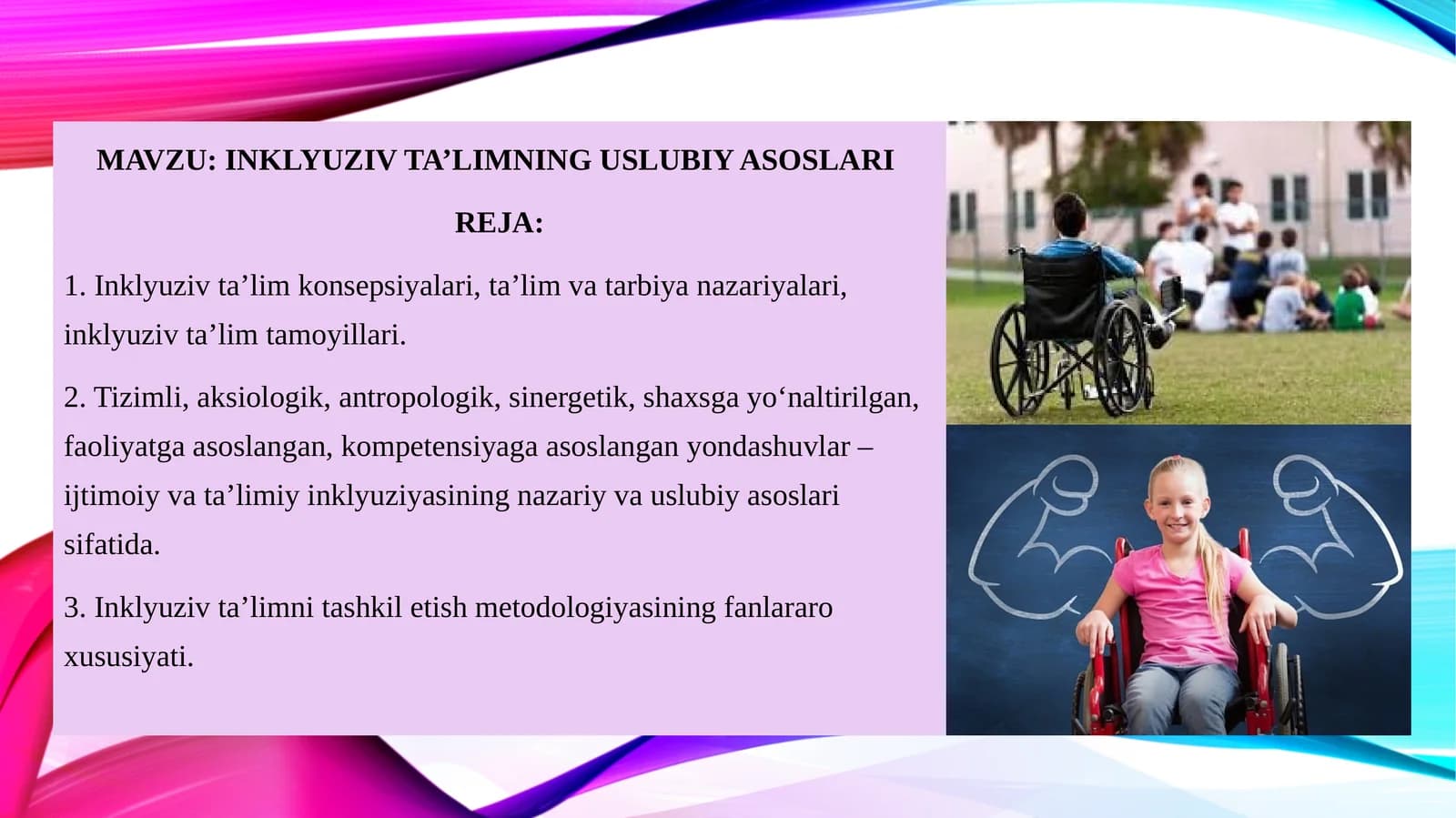 INKLYUZIV TA’LIMNING USLUBIY ASOSLARI