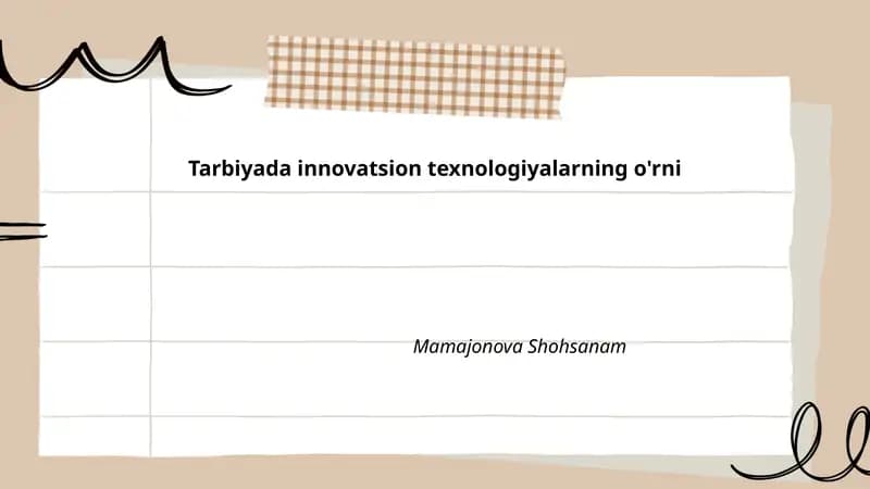 Tarbiyada innovatsion texnologiyalarning o'rni
