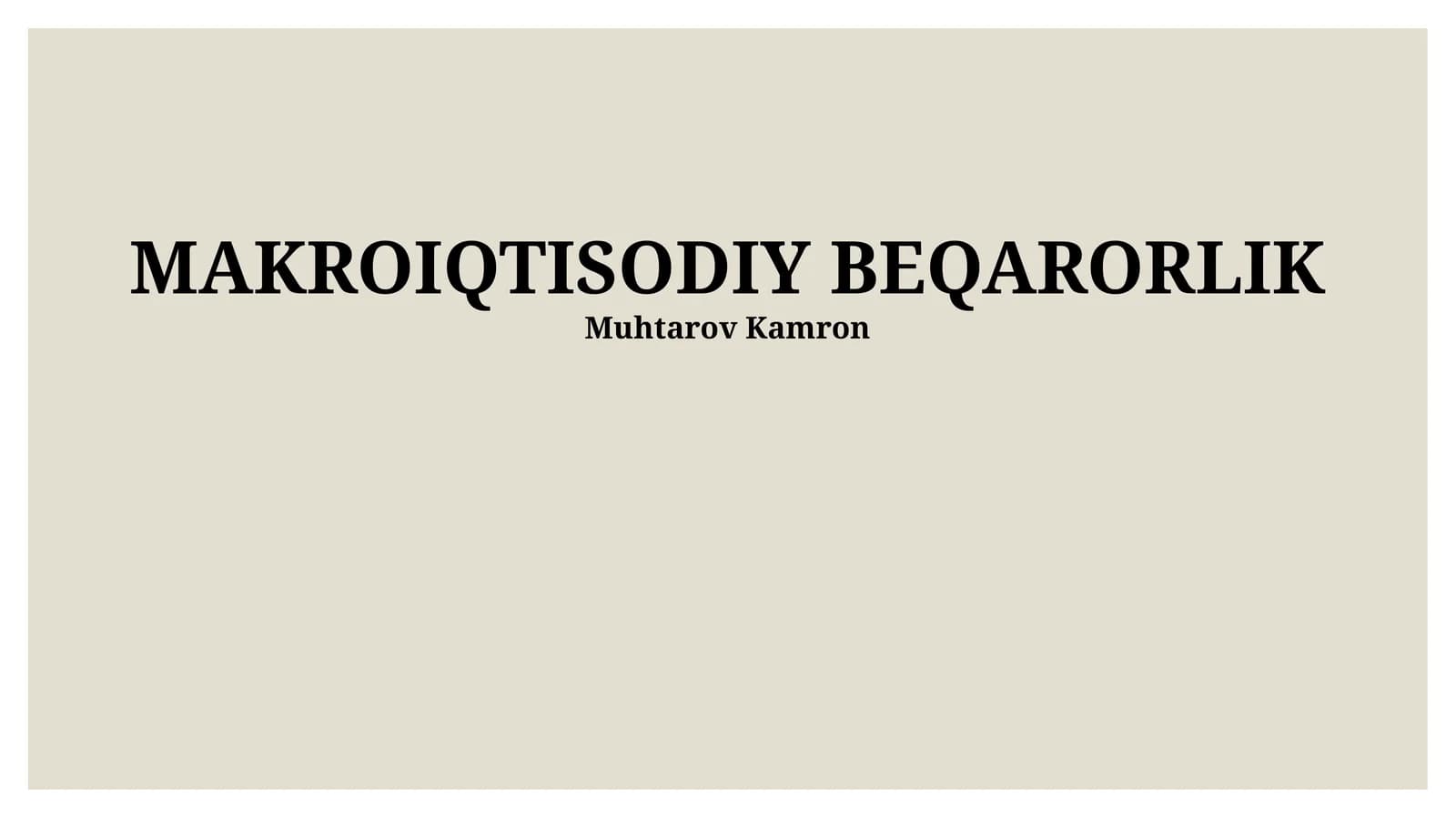 MAKROIQTISODIY BEQARORLIK
