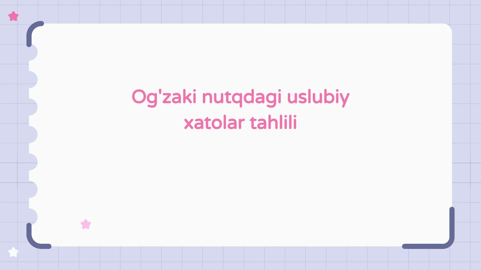 Og'zaki nutqdagi uslubiy xatolar tahlili