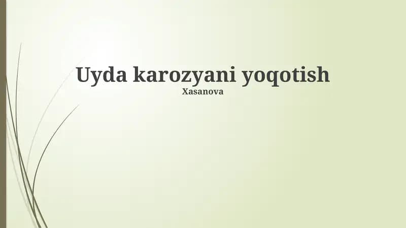 Uyda karozyani yoqotish
