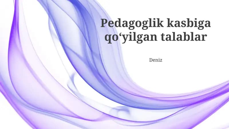 Pedagoglik kasbiga qoʻyilgan talablar