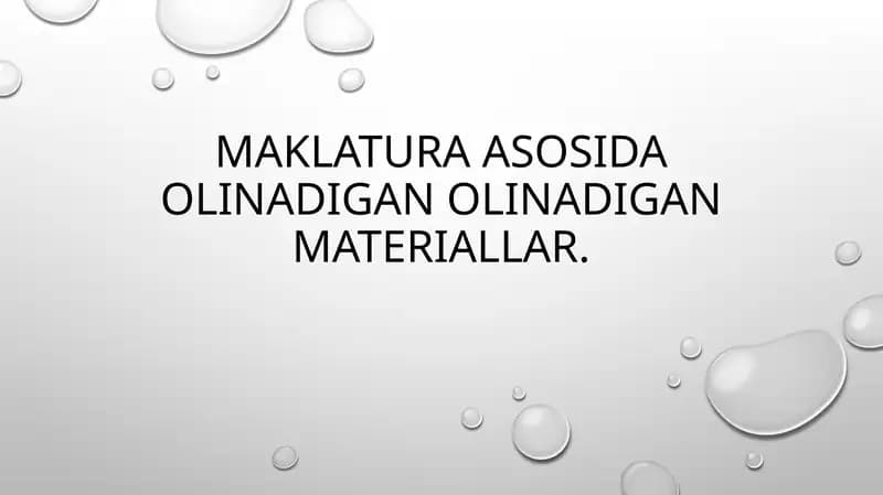 Maklatura asosida olinadigan olinadigan materiallar.