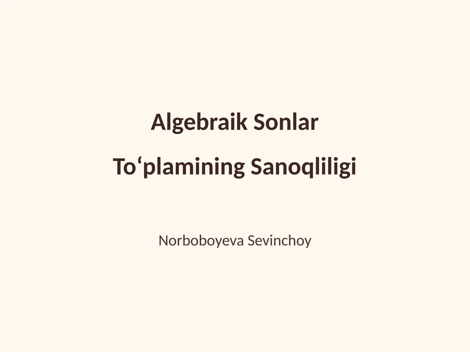 Algebraik Sonlar Toʻplamining Sanoqliligi