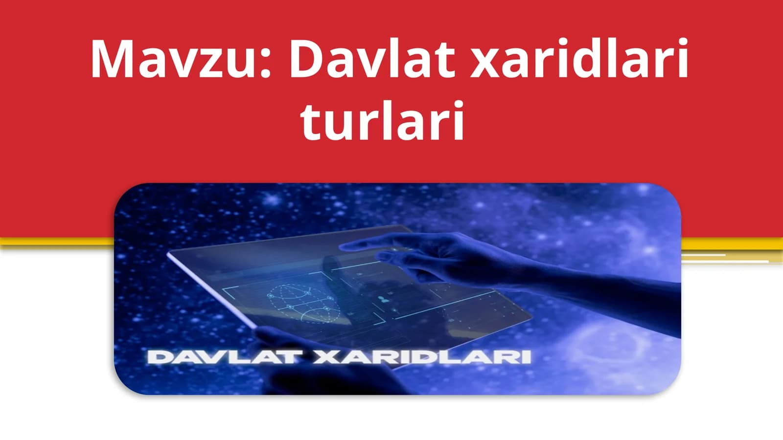 Davlat xaridlari turlari
