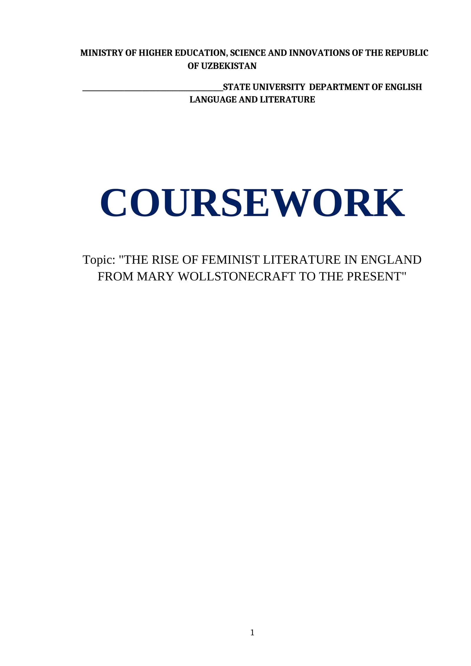 "THE RISE OF FEMINIST LITERATURE IN ENGLAND FROM MARY WOLLSTONECRAFT TO THE PRESENT"
