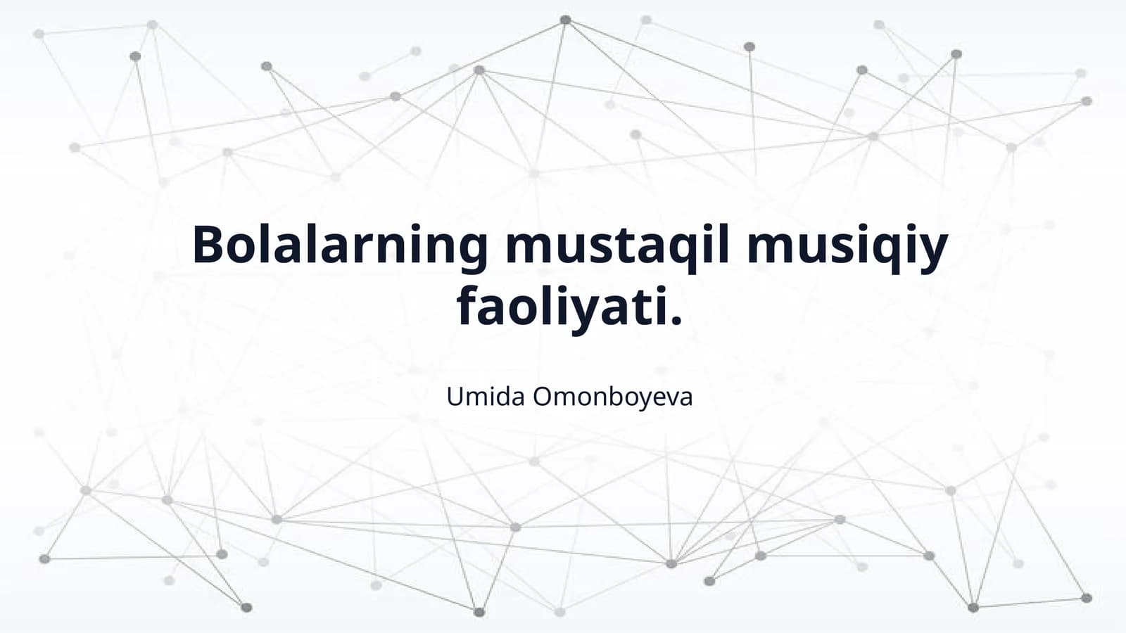 Bolalarning mustaqil musiqiy faoliyati.