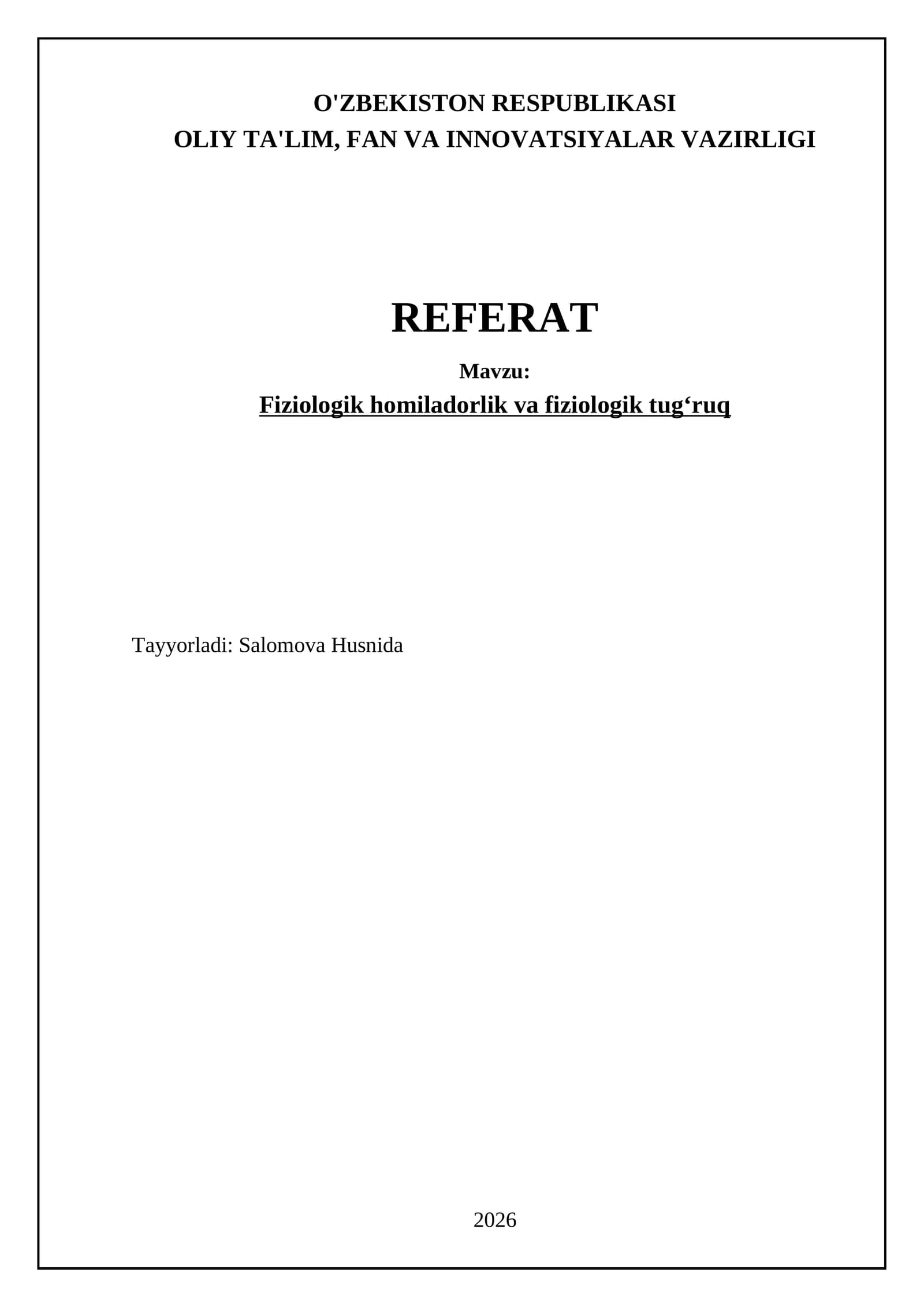 Tayyorladi: Salomova Husnida