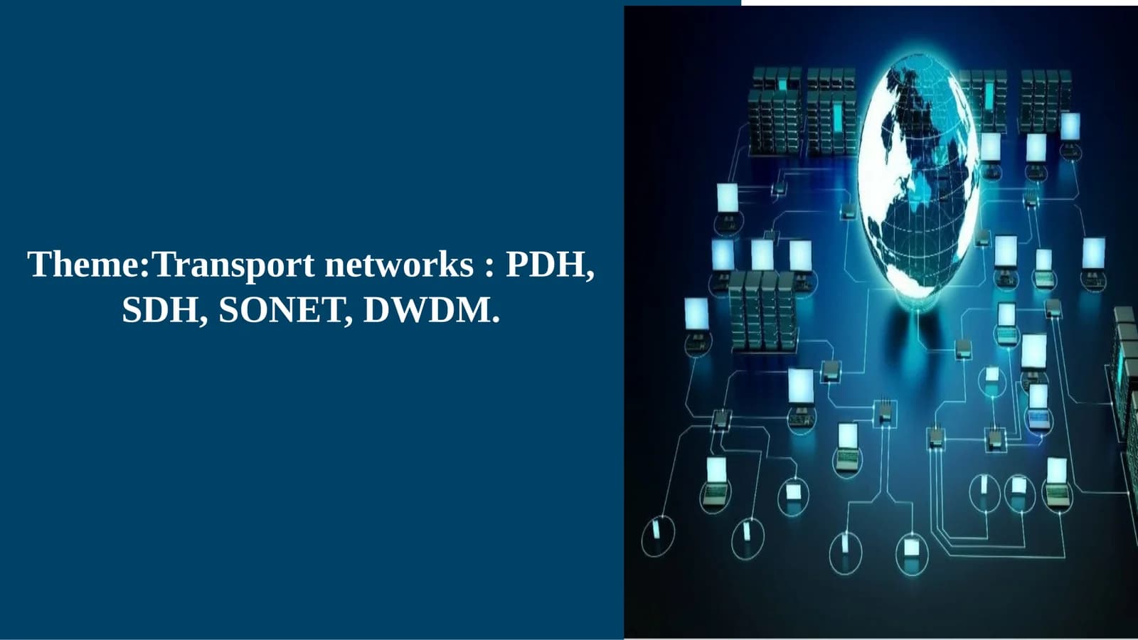 Transport tarmoqlari (Transport Networks)