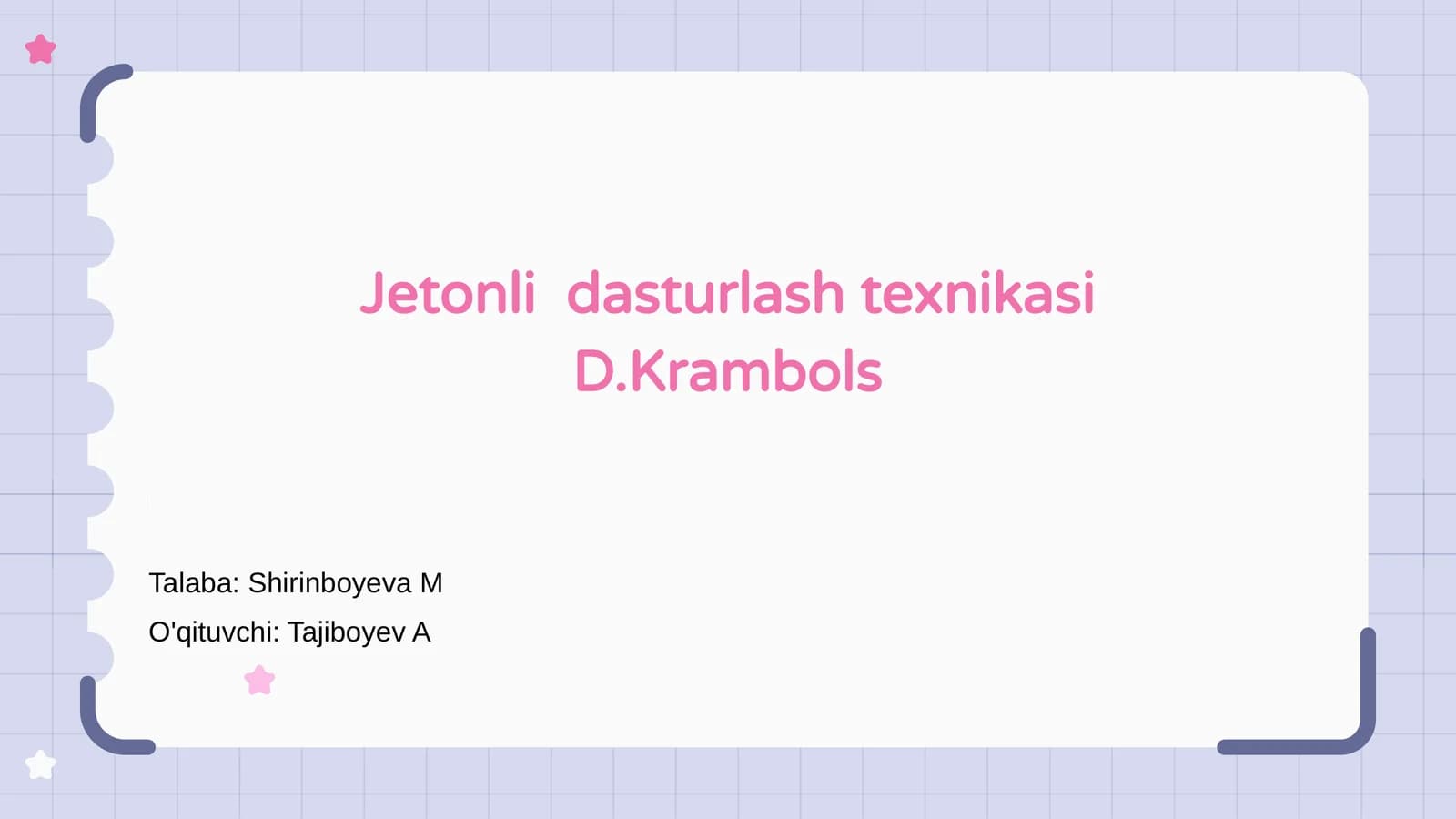 Jetonli dasturlash texnikasi D.Krambols