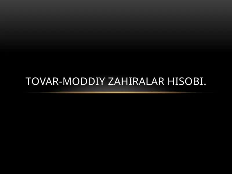 Tоvar-mоddiy zahiralar hisоbi