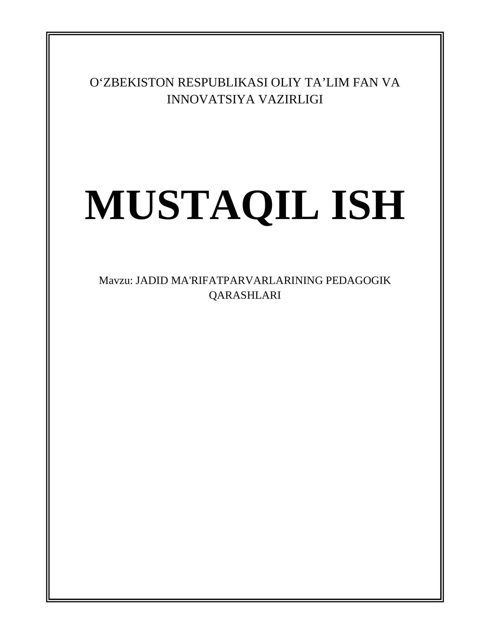 JADID MA'RIFATPARVARLARINING PEDAGOGIK QARASHLARI