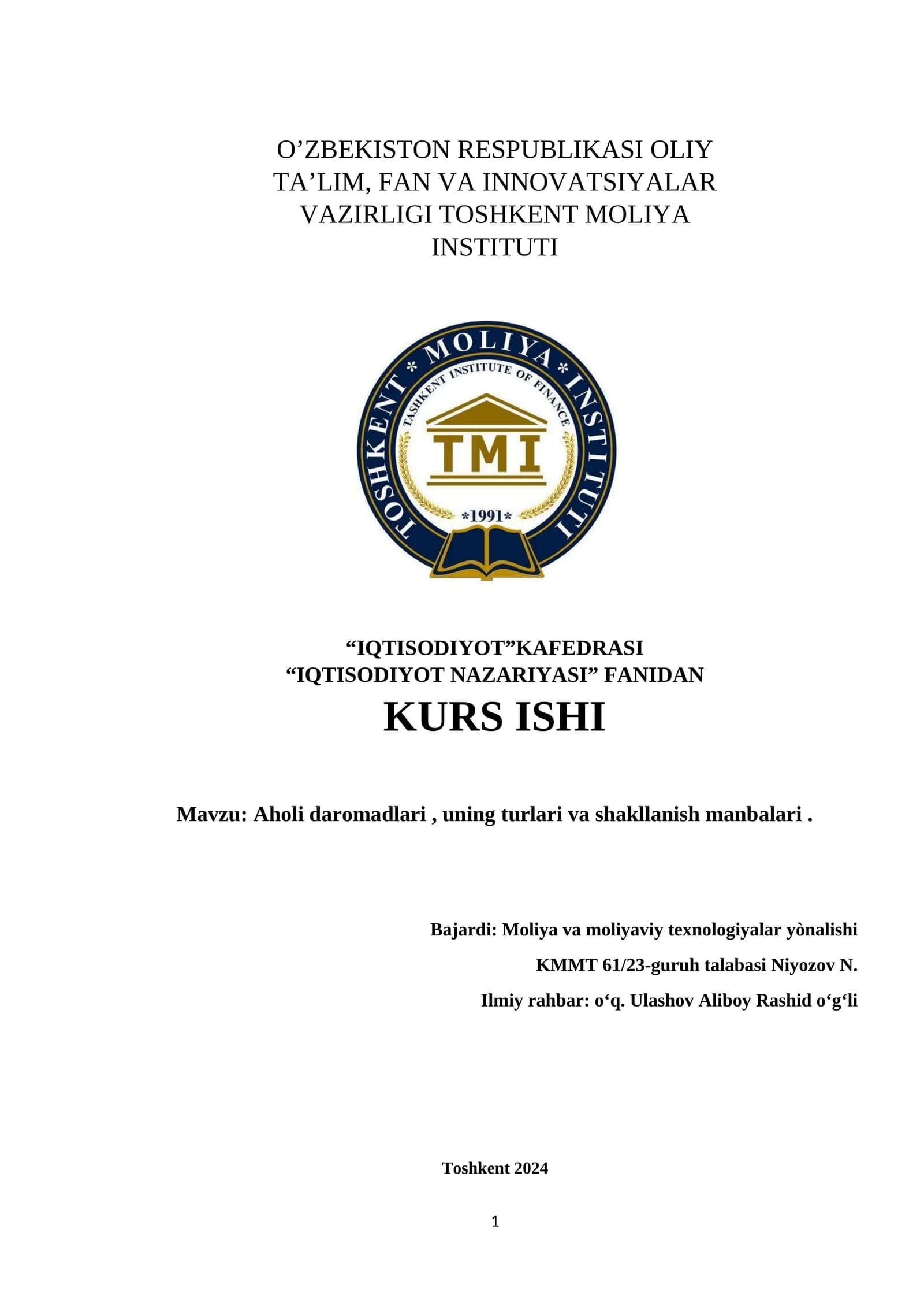 KURS ISHI: Aholi daromadlari, uning turlari va shakllanish manbalari