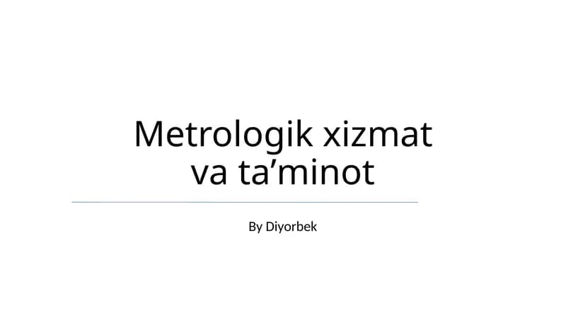 Metrologik xizmat va taʼminot