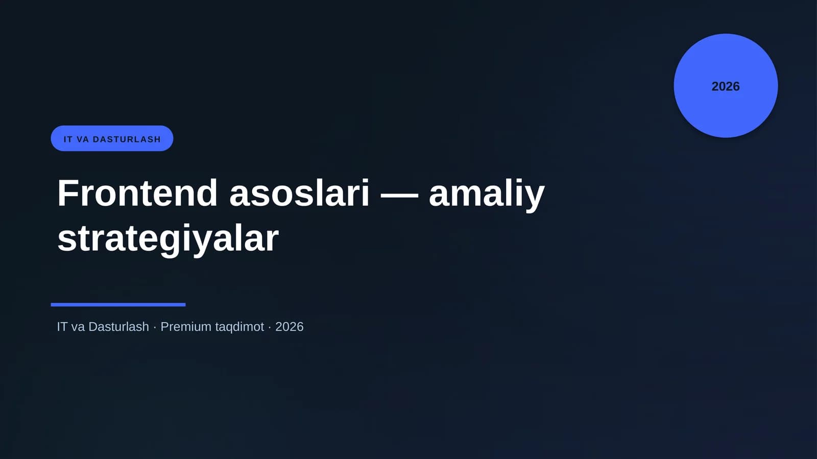 Frontend asoslari — amaliy strategiyalar