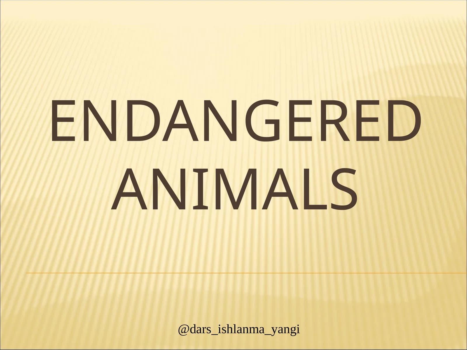 Endangered Animals