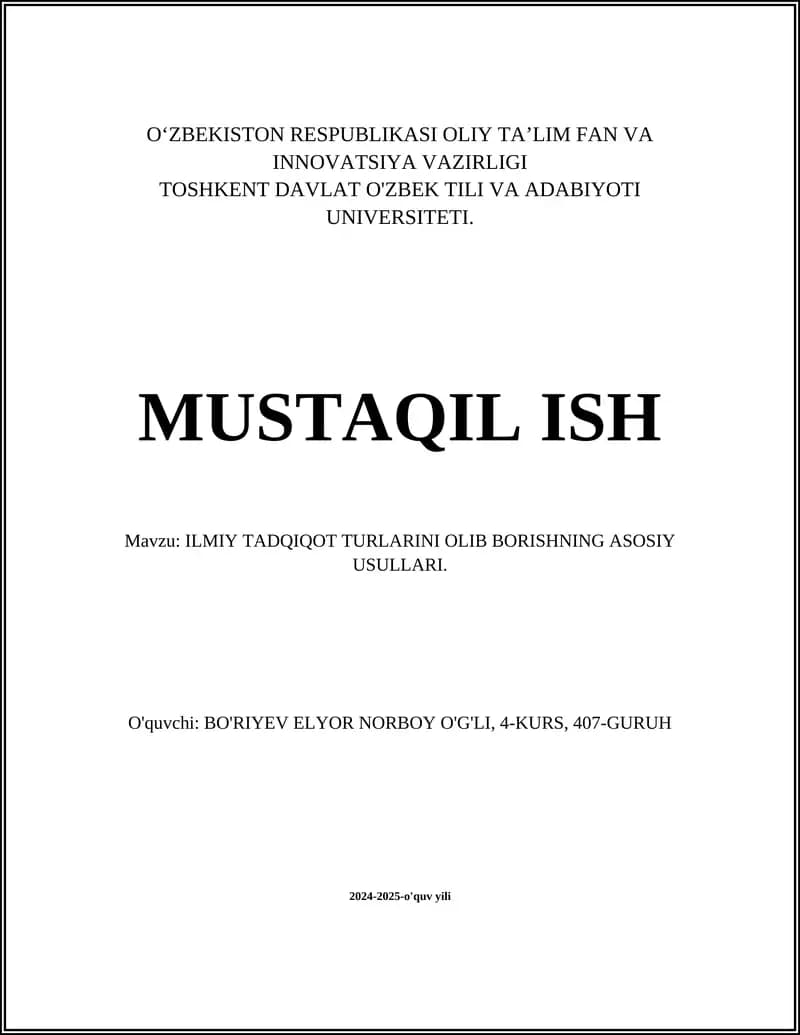 ILMIY TADQIQOT TURLARINI OLIB BORISHNING ASOSIY USULLARI