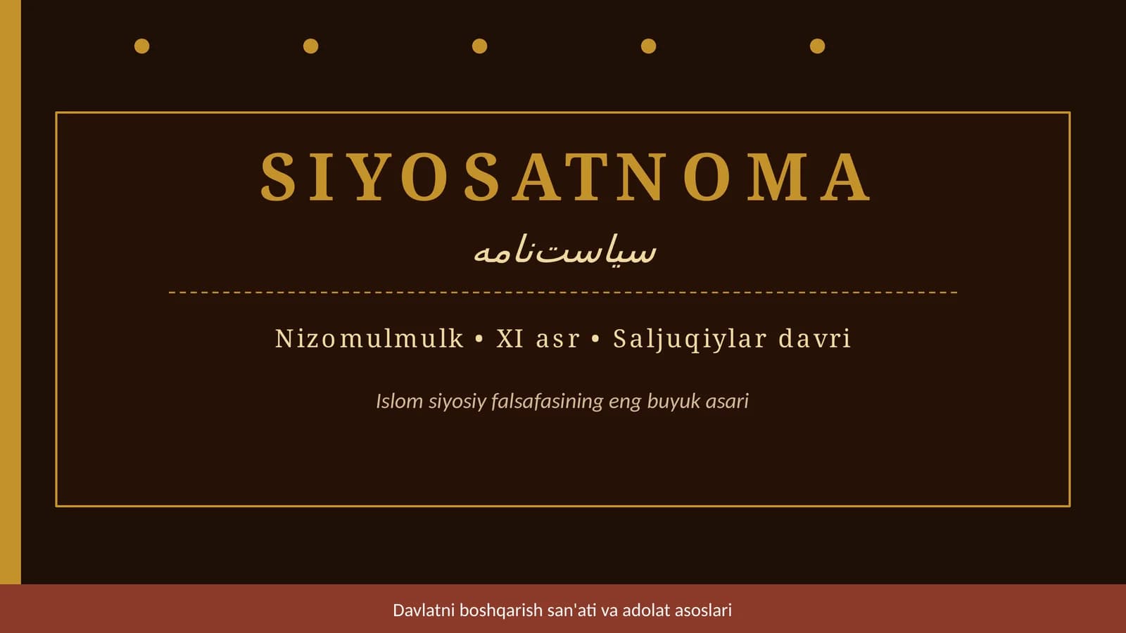 SIYOSATNOMA ASARI HAQIDA