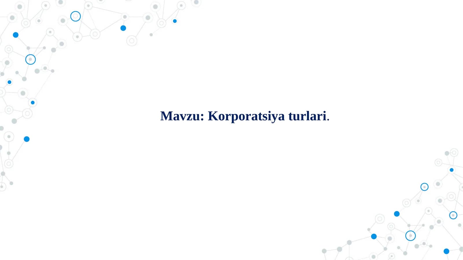 Korporatsiya  turlari