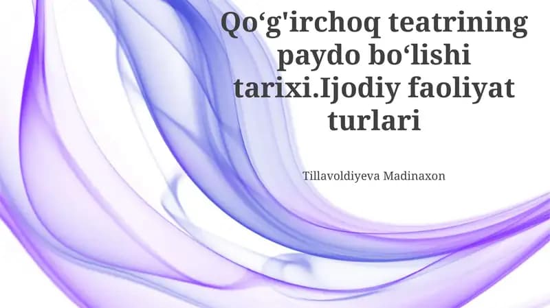 Qoʻg'irchoq Teatrining Paydo Boʻlishi Tarixi