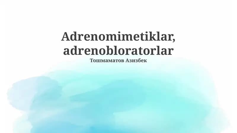 Adrenomimetiklar va Adrenoblokatorlar
