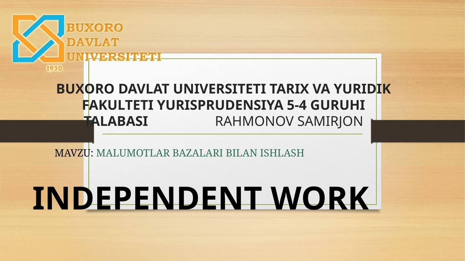 MALUMOTLAR BAZALARI BILAN ISHLASH