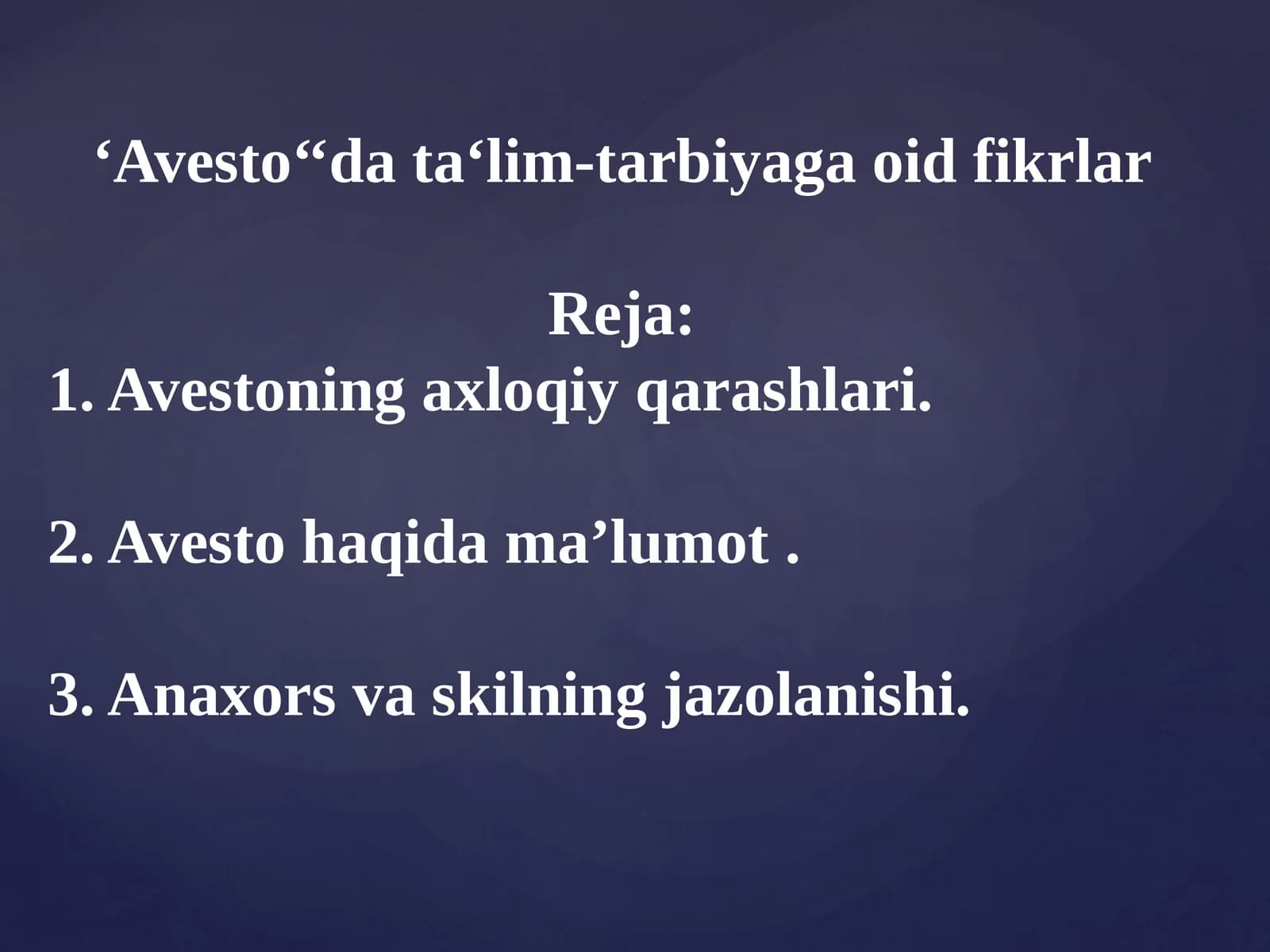 ‘Avesto‘‘data‘lim-tarbiyagaoidfikrlar