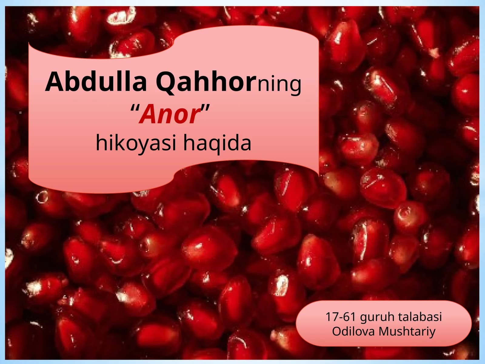 Abdulla Qahhorning “Anor” hikoyasi