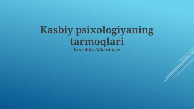 Kasbiy psixologiyaning tarmoqlari