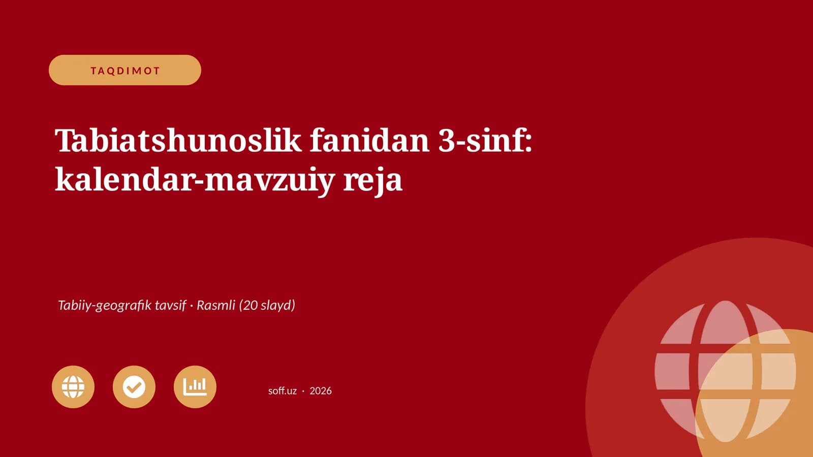 Tabiatshunoslik fanidan 3-sinf: kalendar-mavzuiy reja