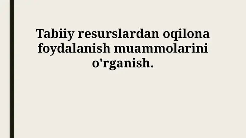 Tabiiy Resurslardan Oqilona Foydalanish