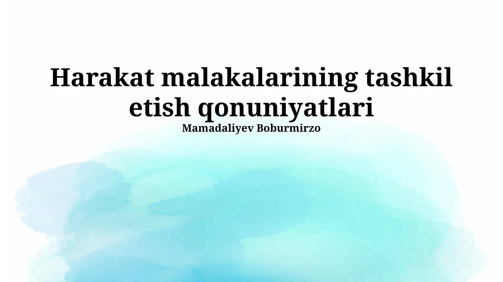 Harakat malakalarining tashkil etish qonuniyatlari