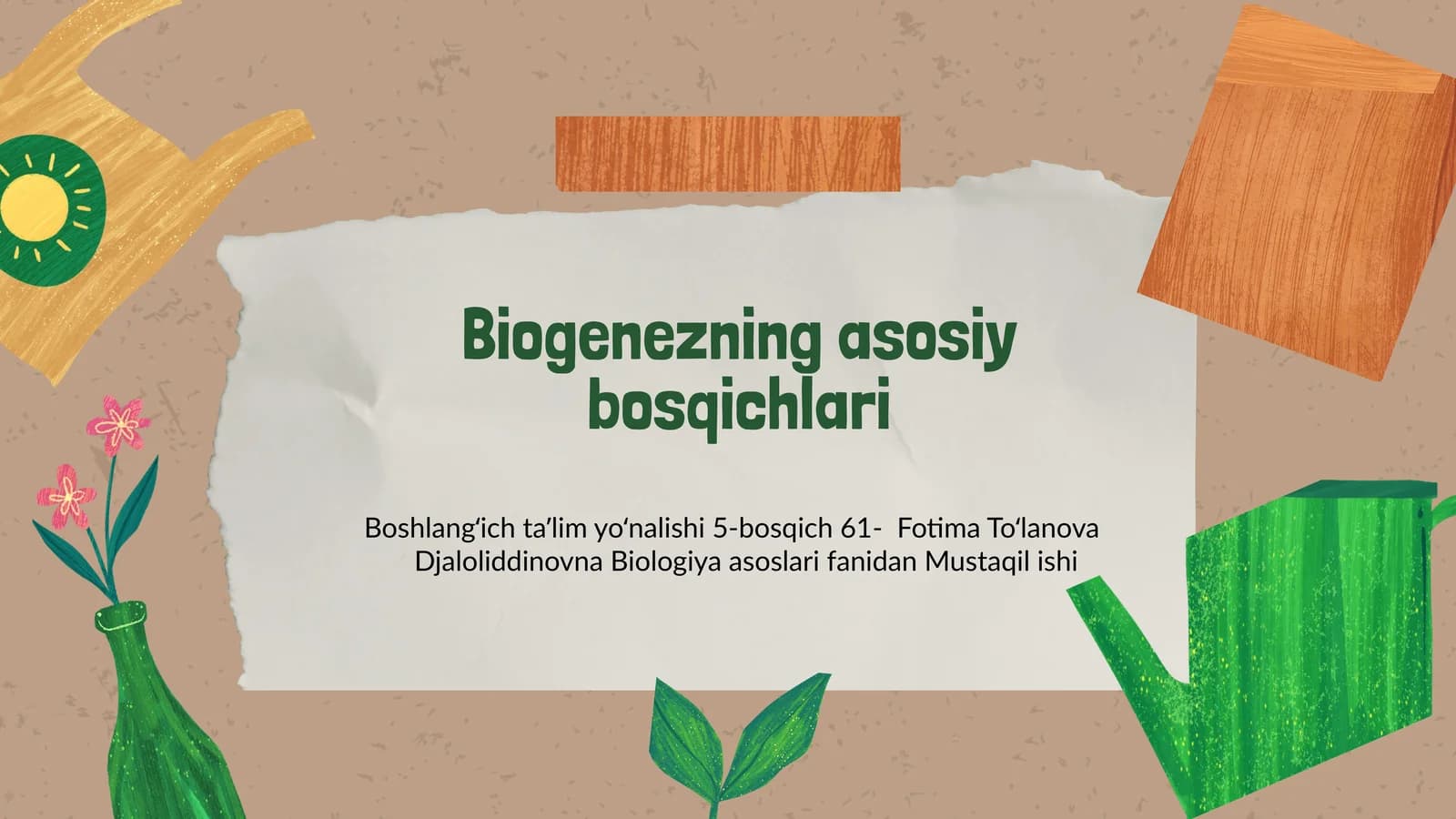 Biogenezning asosiy bosqichlari