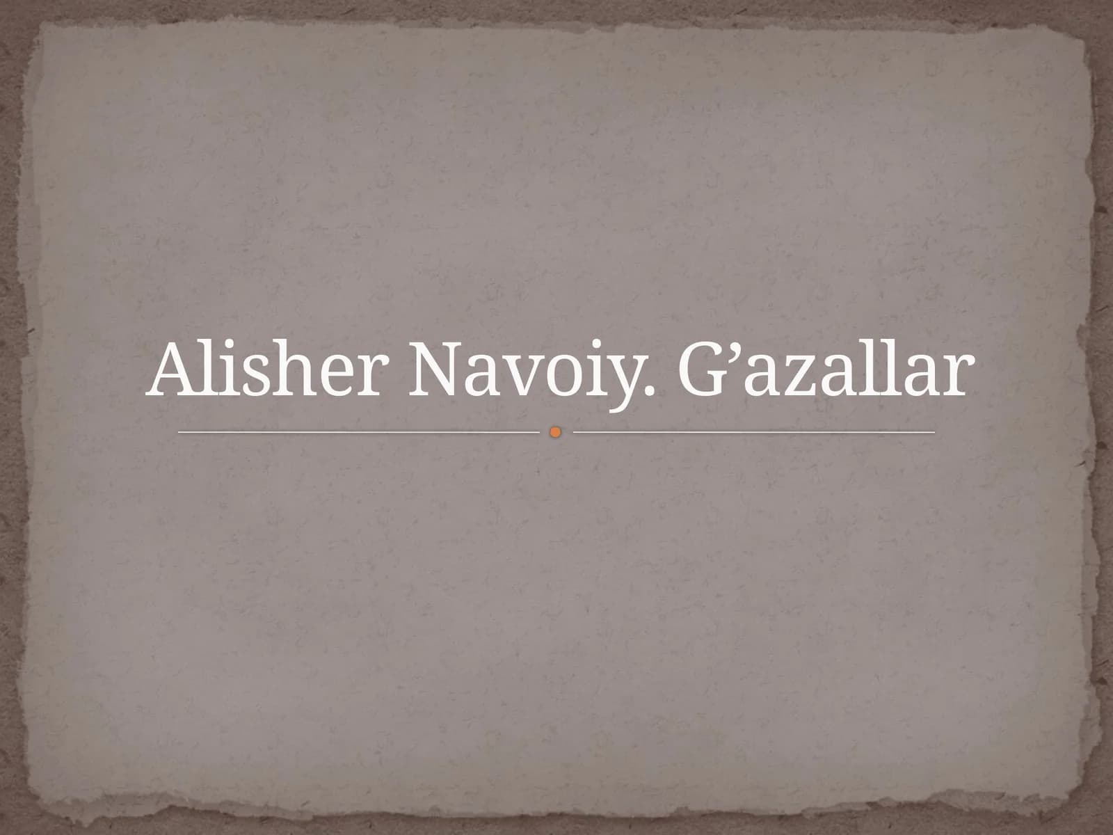 AlisherNavoiy.G’azallar