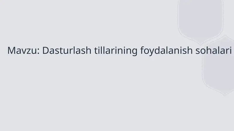 Dasturlash tillarining foydalanish sohalari