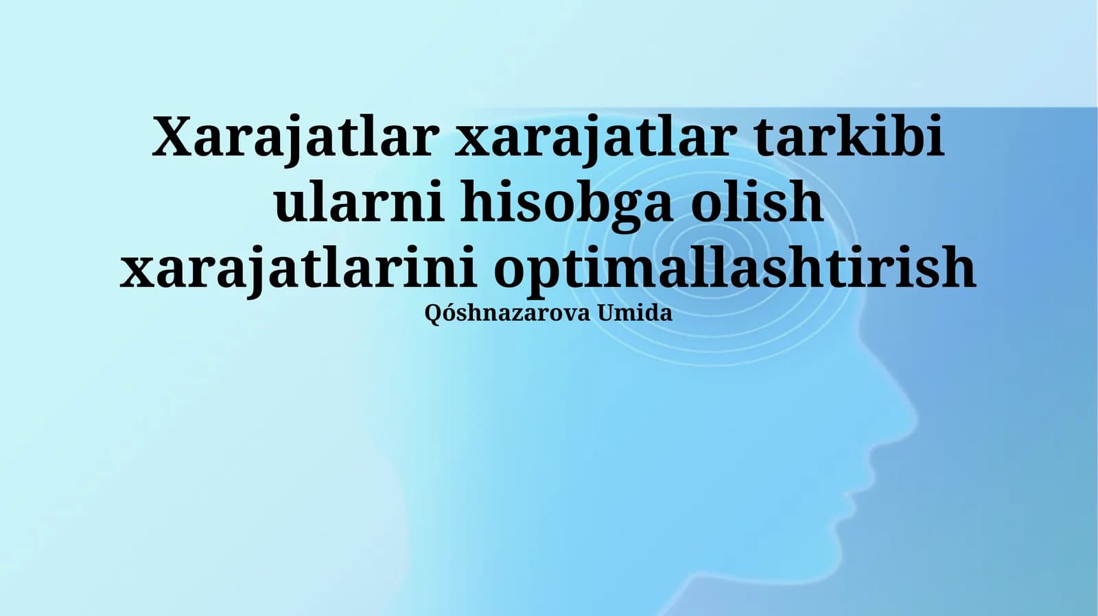 Xarajatlar Hisobi va Optimallashtirish