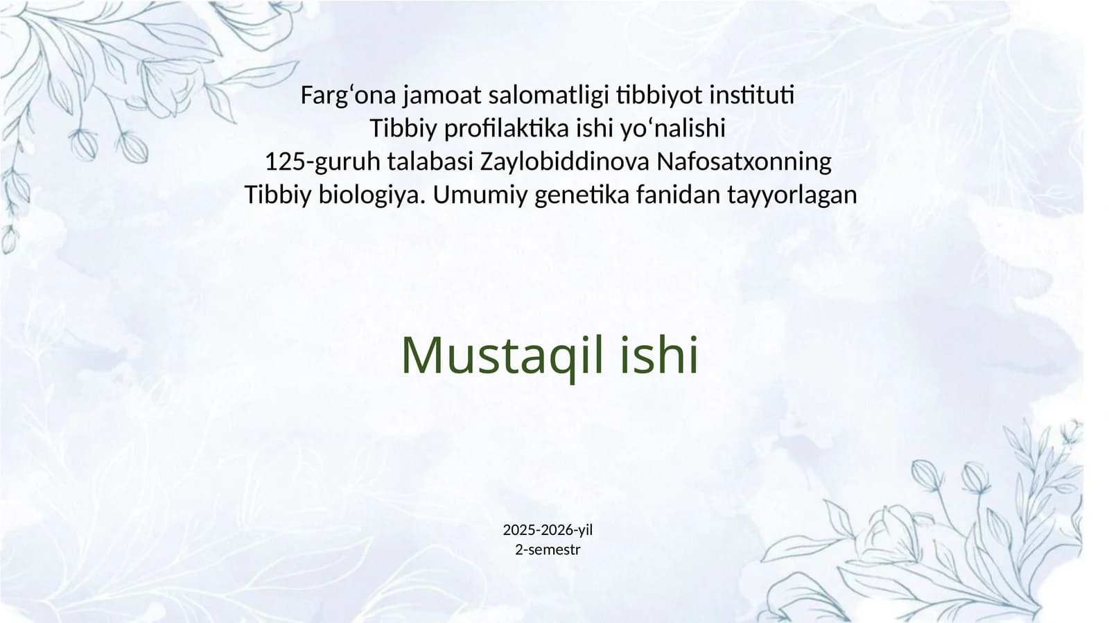 Tibbiy biologiya. Umumiy genetika
