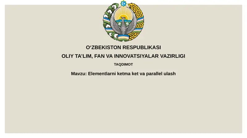 Elementlarni ketmaket va parallel ulash