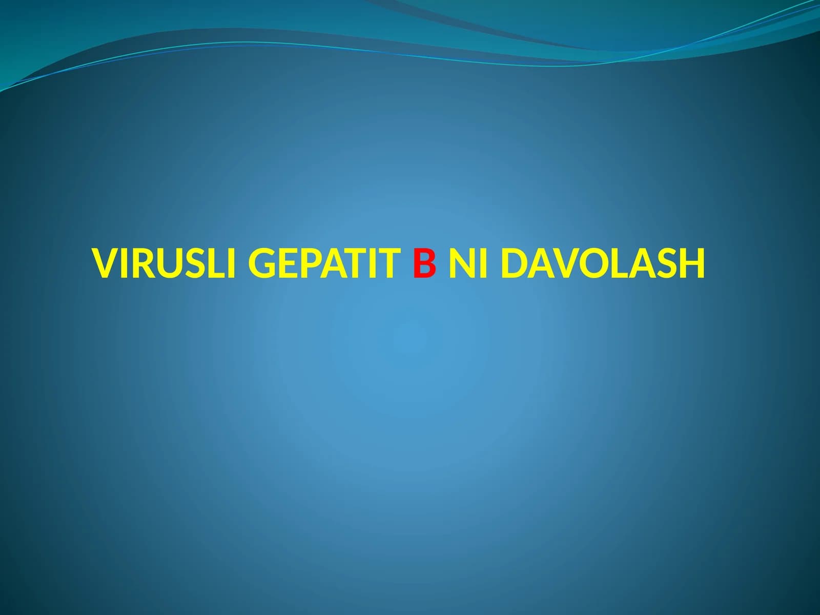 Virusli gepatitbni davolash