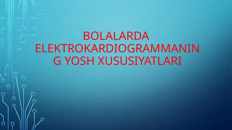 Bolalarda elektrokardiogramma