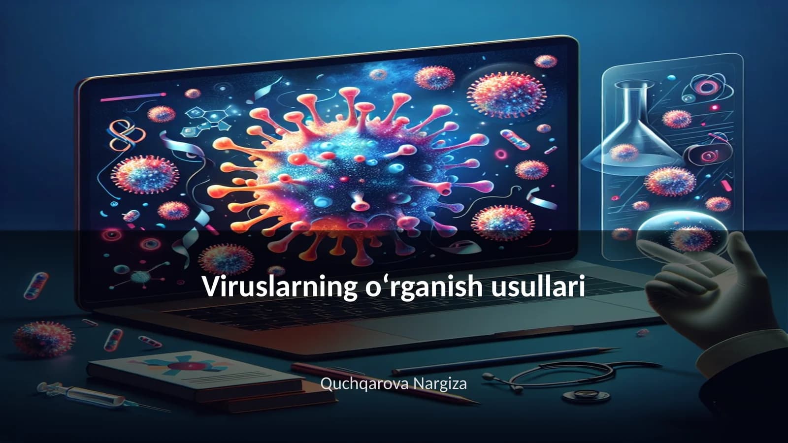 Viruslarning oʻrganish usullari