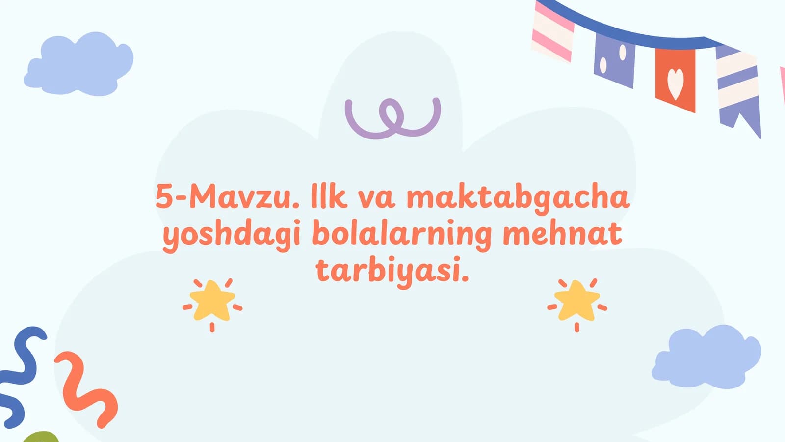 Ilk va maktabgacha yoshdagi bolalarning mehnat tarbiyasi