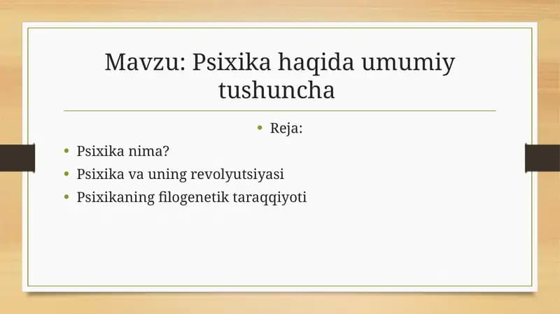 Psixika haqida umumiy tushuncha